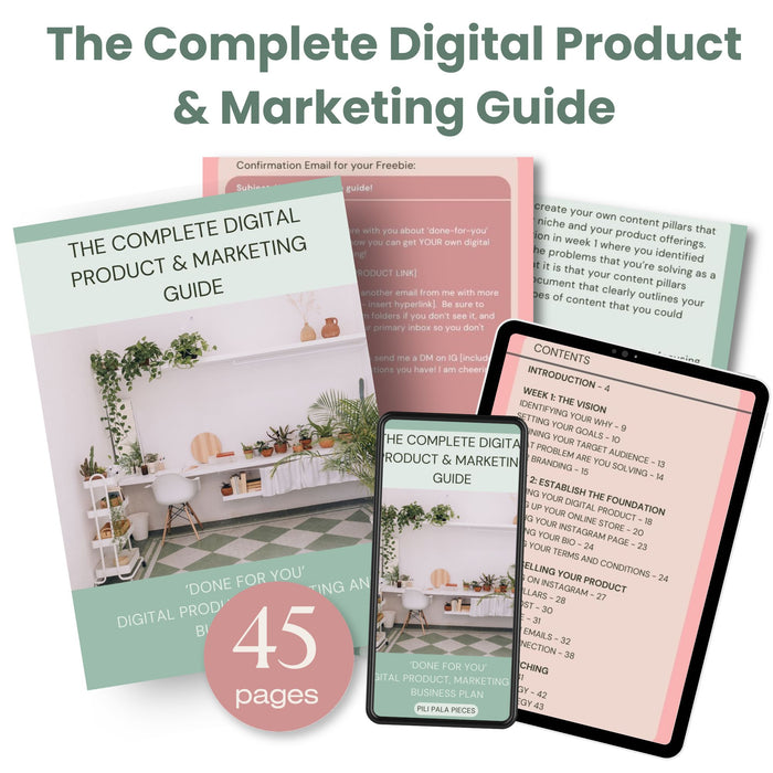 The Complete Digital Product & Marketing Guide: A 'Done-For-You' Digital Product, Marketing & Business Plan